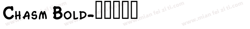 Chasm Bold字体转换